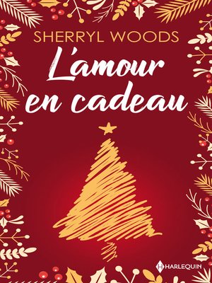 cover image of L'amour en cadeau